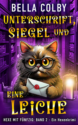 Unterschrift, Siegel und eine Leiche - Deutsche Ausgabe - BAND 2