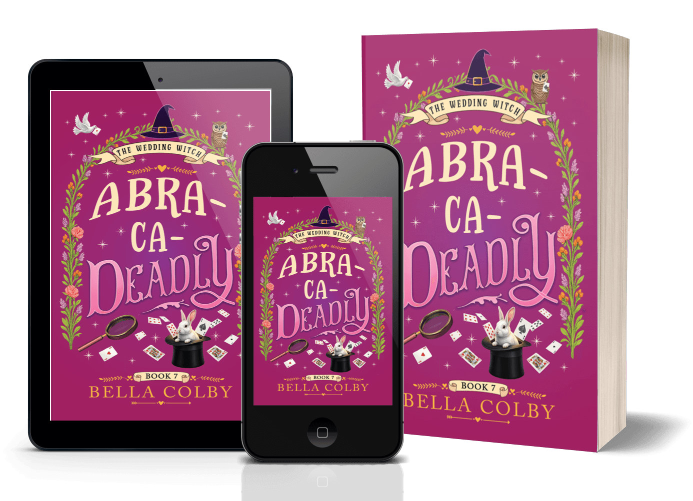Book cover for Abra-ca-Deadly, showing rabbit appearing out of magicians hat, playing cards and a sleuth's looking glass