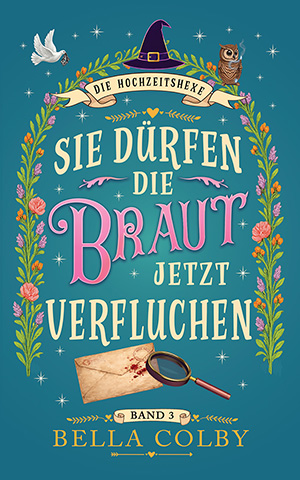 Sie dürfen die Braut jetzt verfluchen |- Deutsche Ausgabe - BAND 3